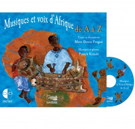 Musiques et voix d’Afrique … de A à Z : livre + CD